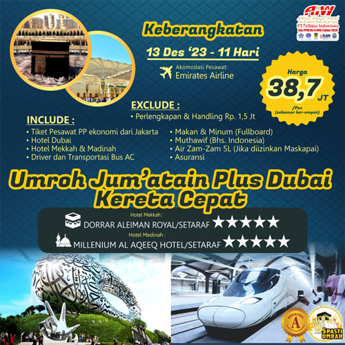 Umroh +Dubai Kereta Cepat 13 Des '23